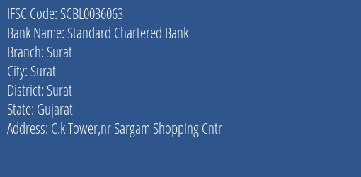 Standard Chartered Bank Surat Branch, Branch Code 036063 & IFSC Code SCBL0036063
