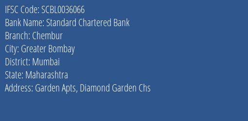 Standard Chartered Bank Chembur Branch, Branch Code 036066 & IFSC Code SCBL0036066