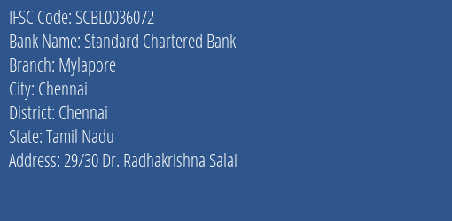 Standard Chartered Bank Mylapore Branch, Branch Code 036072 & IFSC Code SCBL0036072