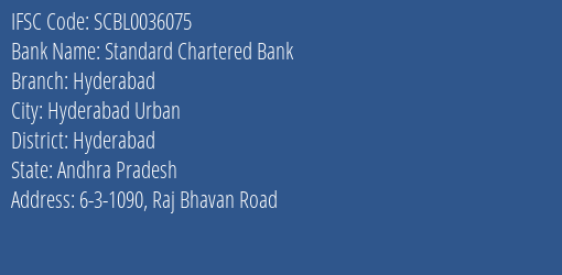 Standard Chartered Bank Hyderabad Branch, Branch Code 036075 & IFSC Code SCBL0036075