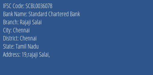 Standard Chartered Bank Rajaji Salai Branch, Branch Code 036078 & IFSC Code Scbl0036078