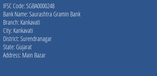 Saurashtra Gramin Bank Kankavati Branch Surendranagar IFSC Code SGBA0000248