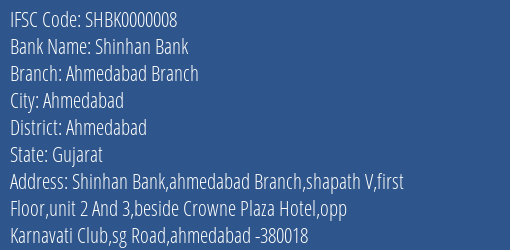 Shinhan Bank Ahmedabad Branch Branch, Branch Code 000008 & IFSC Code SHBK0000008