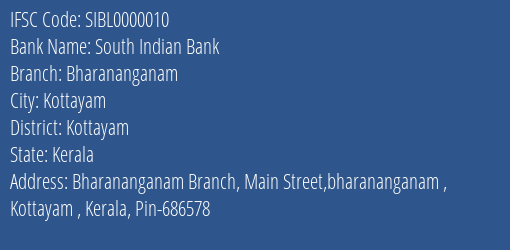 South Indian Bank Bharananganam Branch Kottayam IFSC Code SIBL0000010