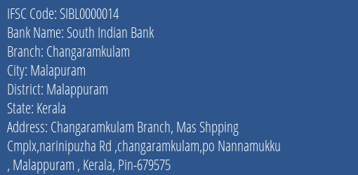 South Indian Bank Changaramkulam Branch Malappuram IFSC Code SIBL0000014