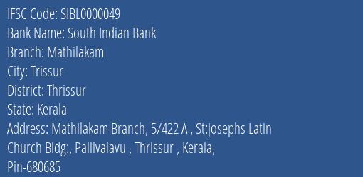 South Indian Bank Mathilakam Branch Thrissur IFSC Code SIBL0000049