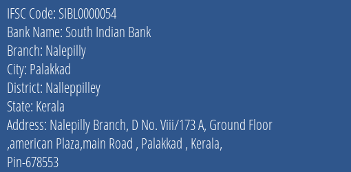South Indian Bank Nalepilly Branch Nalleppilley IFSC Code SIBL0000054