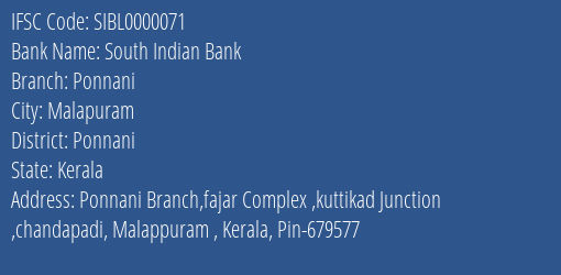 South Indian Bank Ponnani Branch Ponnani IFSC Code SIBL0000071