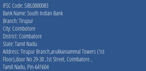 South Indian Bank Tirupur Branch Coimbatore IFSC Code SIBL0000083