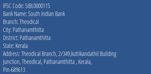 South Indian Bank Theodical Branch Pathanamthitta IFSC Code SIBL0000115