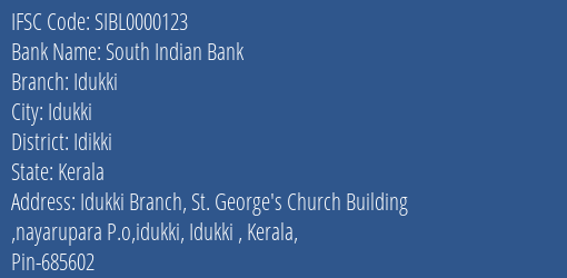 South Indian Bank Idukki Branch Idikki IFSC Code SIBL0000123