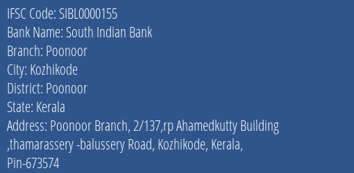 South Indian Bank Poonoor Branch Poonoor IFSC Code SIBL0000155