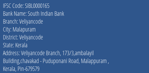 South Indian Bank Veliyancode Branch Veliyancode IFSC Code SIBL0000165