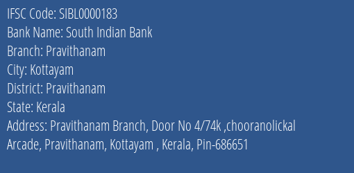 South Indian Bank Pravithanam Branch Pravithanam IFSC Code SIBL0000183