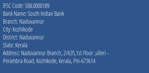 South Indian Bank Naduvannur Branch Naduvannur IFSC Code SIBL0000189