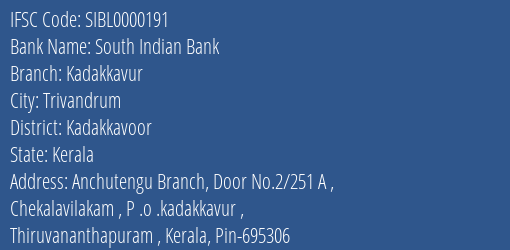 South Indian Bank Kadakkavur Branch Kadakkavoor IFSC Code SIBL0000191