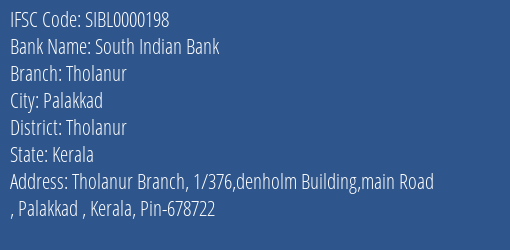 South Indian Bank Tholanur Branch Tholanur IFSC Code SIBL0000198