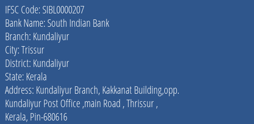 South Indian Bank Kundaliyur Branch Kundaliyur IFSC Code SIBL0000207