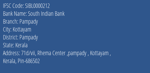 South Indian Bank Pampady Branch Pampady IFSC Code SIBL0000212