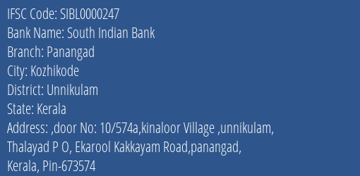 South Indian Bank Panangad Branch Unnikulam IFSC Code SIBL0000247