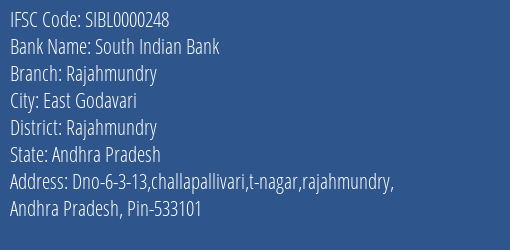 South Indian Bank Rajahmundry Branch, Branch Code 000248 & IFSC Code SIBL0000248