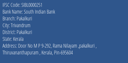 South Indian Bank Pakalkuri Branch Pakalkuri IFSC Code SIBL0000251
