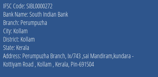 South Indian Bank Perumpuzha Branch Kollam IFSC Code SIBL0000272
