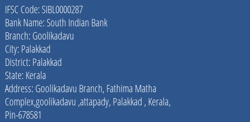 South Indian Bank Goolikadavu Branch, Branch Code 000287 & IFSC Code SIBL0000287
