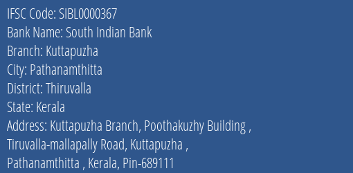 South Indian Bank Kuttapuzha Branch Thiruvalla IFSC Code SIBL0000367