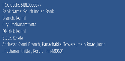 South Indian Bank Konni Branch Konni IFSC Code SIBL0000377