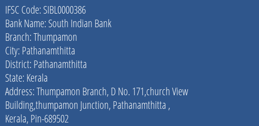 South Indian Bank Thumpamon Branch, Branch Code 000386 & IFSC Code SIBL0000386