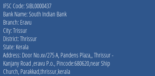 South Indian Bank Eravu Branch Thrissur IFSC Code SIBL0000437
