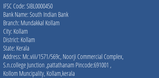 South Indian Bank Mundakkal Kollam Branch Kollam IFSC Code SIBL0000450