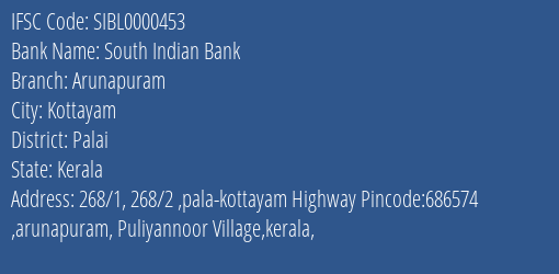 South Indian Bank Arunapuram Branch Palai IFSC Code SIBL0000453