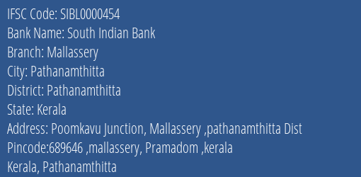 South Indian Bank Mallassery Branch, Branch Code 000454 & IFSC Code SIBL0000454