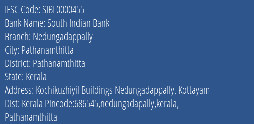 South Indian Bank Nedungadappally Branch Pathanamthitta IFSC Code SIBL0000455