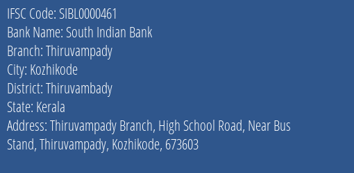 South Indian Bank Thiruvampady Branch, Branch Code 000461 & IFSC Code Sibl0000461