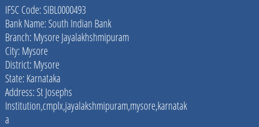 South Indian Bank Mysore Jayalakhshmipuram Branch Mysore IFSC Code SIBL0000493