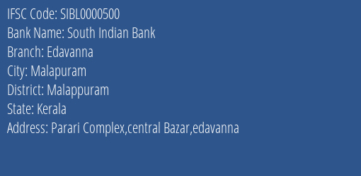 South Indian Bank Edavanna Branch, Branch Code 000500 & IFSC Code Sibl0000500