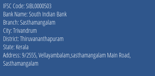 South Indian Bank Sasthamangalam Branch Thiruvananthapuram IFSC Code SIBL0000503