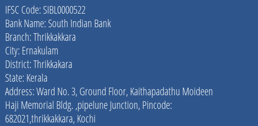 South Indian Bank Thrikkakkara Branch Thrikkakara IFSC Code SIBL0000522