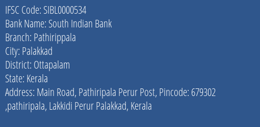 South Indian Bank Pathirippala Branch Ottapalam IFSC Code SIBL0000534
