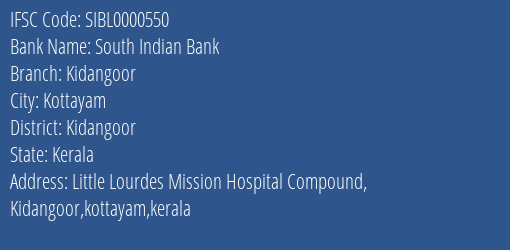 South Indian Bank Kidangoor Branch Kidangoor IFSC Code SIBL0000550