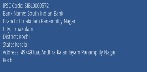South Indian Bank Ernakulam Panampilly Nagar Branch Kochi IFSC Code SIBL0000572