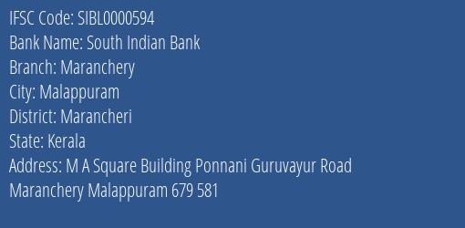 South Indian Bank Maranchery Branch Marancheri IFSC Code SIBL0000594