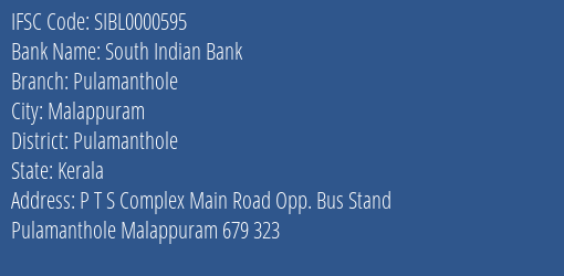South Indian Bank Pulamanthole Branch Pulamanthole IFSC Code SIBL0000595