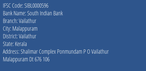 South Indian Bank Vailathur Branch Vailathur IFSC Code SIBL0000596