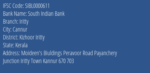 South Indian Bank Iritty Branch Kizhoor Iritty IFSC Code SIBL0000611