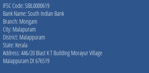 South Indian Bank Mongam Branch, Branch Code 000619 & IFSC Code Sibl0000619