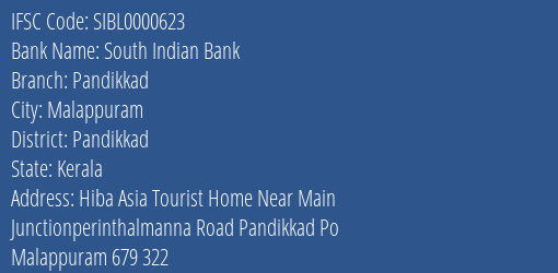 South Indian Bank Pandikkad Branch Pandikkad IFSC Code SIBL0000623